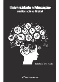 UNIVERSIDADE E EDUCAÇÃO:<br>meritocracia ou direito?