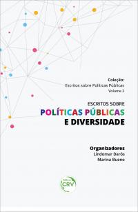 ESCRITOS SOBRE POLÍTICAS PÚBLICAS E DIVERSIDADE