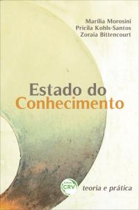 ESTADO DO CONHECIMENTO: <br>teoria e prática