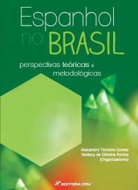 ESPANHOL NO BRASIL:<br>perspectivas teóricas e metodológicas