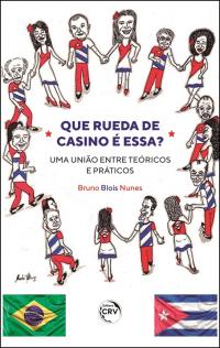 QUE RUEDA DE CASINO É ESSA?<br> uma união entre teóricos e práticos