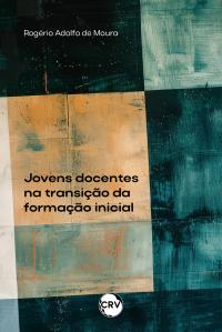 Jovens docentes na transição da formação inicial