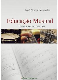 EDUCAÇÃO MUSICAL <br>Temas Selecionados