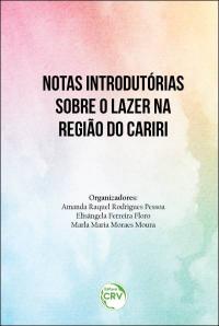 NOTAS INTRODUTÓRIAS SOBRE O LAZER NA REGIÃO DO CARIRI