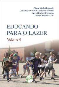 EDUCANDO PARA O LAZER<br>Volume 4