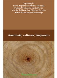 AMAZÔNIA, CULTURAS, LINGUAGENS