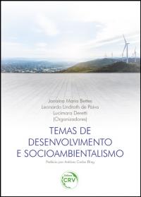 TEMAS DE DESENVOLVIMENTO E SOCIOAMBIENTALISMO