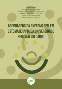 ABORDAGENS DA ENFERMAGEM EM ESTOMATERAPIA DA UNIVERSIDADE REGIONAL DO CARIRI