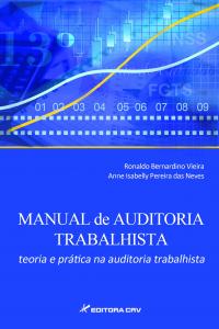 MANUAL DE AUDITORIA TRABALHISTA:<br>teoria e prática na auditoria trabalhista