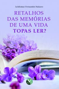 Retalhos das memórias de uma vida: Topas ler?