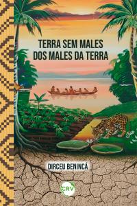 Terra sem males dos males da terra