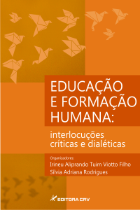 EDUCAÇÃO E FORMAÇÃO HUMANA:<br>interlocuções críticas e dialéticas