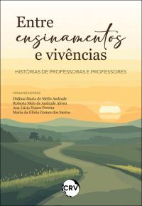 Entre ensinamentos e vivências: <BR>Histórias de professoras e professores