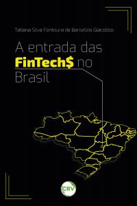A entrada das fintechs no Brasil