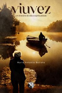 Viuvez <br>Um Itinerário De Vida E Espiritualidade