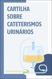 Cartilha sobre cateterismos urinários