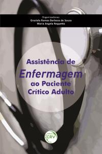 ASSISTÊNCIA DE ENFERMAGEM AO PACIENTE CRÍTICO ADULTO