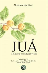 JUÁ – A HISTÓRIA CONTADA EM VERSOS