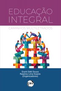 Educação integral: Caminhos Multiletrados