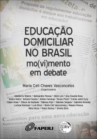 EDUCAÇÃO DOMICILIAR NO BRASIL: <br>mo(vi)mento em debate