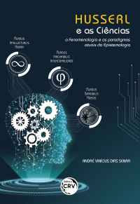 HUSSERL E AS CIÊNCIAS: <br>a fenomenologia e os paradigmas atuais da epistemologia