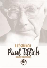 A FÉ SEGUNDO PAUL TILLICH