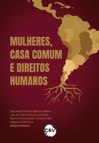 Mulheres, casa comum e direitos humanos
