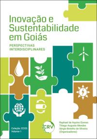 Inovação e sustentabilidade em Goiás: <br>Perspectivas interdisciplinares