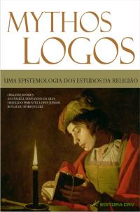MYTHOS-LOGOS:<br>uma epistemologia dos estudos da religião