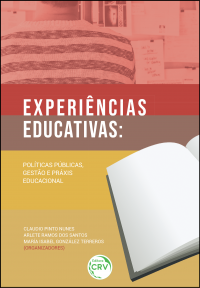EXPERIÊNCIAS EDUCATIVAS:<br>políticas públicas, gestão e práxis educacional
