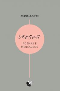 VERSUS<br> poemas e mensagens