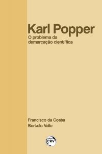 KARL POPPER <br> O PROBLEMA DA DEMARCAÇÃO CIENTÍFICA