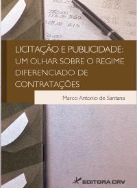 LICITAÇÃO E PUBLICIDADE: um olhar sobre o regime diferenciado de contratações