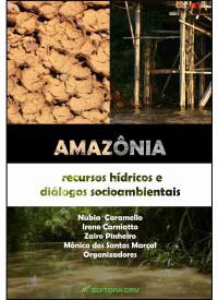 AMAZÔNIA:<br>recursos hídricos e diálogos socioambientais