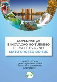 Governança e inovação no turismo: Perspectivas no Mato Grosso do Sul