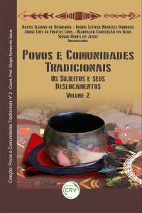 POVOS E COMUNIDADES TRADICIONAIS:  <br>os sujeitos e seus deslocamentos <br>Coleção Povos e Comunidades Tradicionais <br>  Volume 2