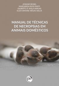 MANUAL DE TÉCNICAS DE NECROPSIAS EM ANIMAIS DOMÉSTICOS