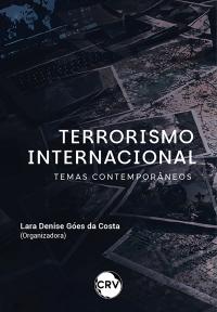 Terrorismo internacional: Temas contemporâneos