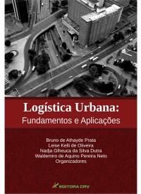 LOGÍSTICA URBANA:<br>fundamentos e aplicações