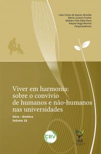 Viver em harmonia: <BR>Sobre o convívio de humanos e nãohumanos nas universidades