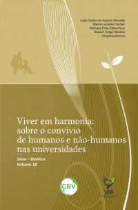 Viver em harmonia: <BR>Sobre o convívio de humanos e não-humanos nas universidades