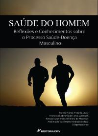 SAÚDE DO HOMEM:<br>reflexões e conhecimentos sobre o processo saúde-doença masculino