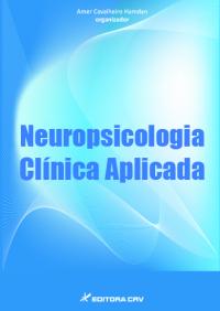 NEUROPSICOLOGIA CLÍNICA APLICADA