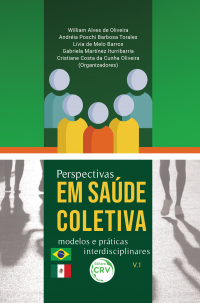 PERSPECTIVAS EM SAÚDE COLETIVA: <br>modelos e práticas interdisciplinares - Volume 1