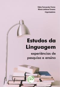 ESTUDOS DA LINGUAGEM:<br> experiências de pesquisa e ensino