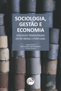 SOCIOLOGIA, GESTÃO E ECONOMIA:<br> diálogos transversais entre Brasil e Portugal