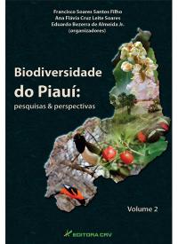 BIODIVERSIDADE DO PIAUí:<br>pesquisas e perspectivas - Vol 2