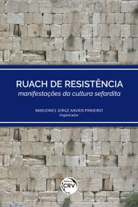 RUACH DE RESISTÊNCIA – manifestações da cultura sefardita