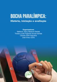 BOCHA PARALÍMPICA: <br>história, iniciação e avaliação