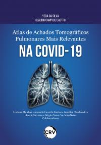 Atlas de achados tomográficos pulmonares mais relevantes na COVID-19